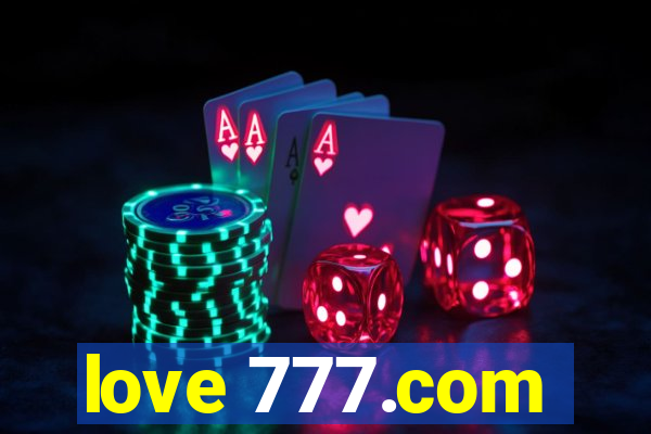 love 777.com